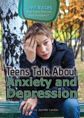 Teens Talk Anxiety-Depression